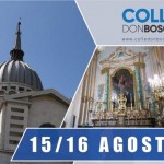 I festeggiamenti del 15 e 16 agosto al Colle don Bosco