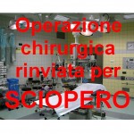 Operazione chirurgica rinviata per sciopero un brutto primato italiano