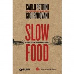Slow Food. Storia di un'utopia possibile 1