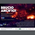 “Brucio anch’io” una mostra un'anno dopo gli incendi